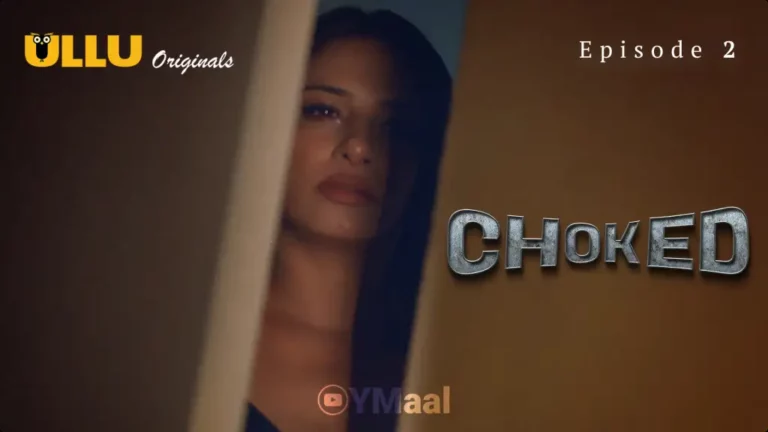 Choked Episode 2