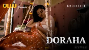 Doraha Episode 1