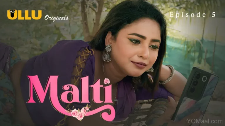 Malti Episode 5