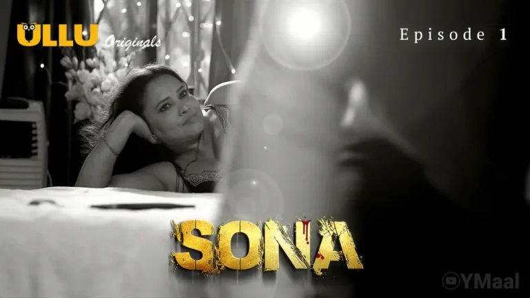 Sona Episode 1