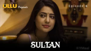 Sultan Episode 6