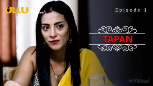 Tapan Episode 1