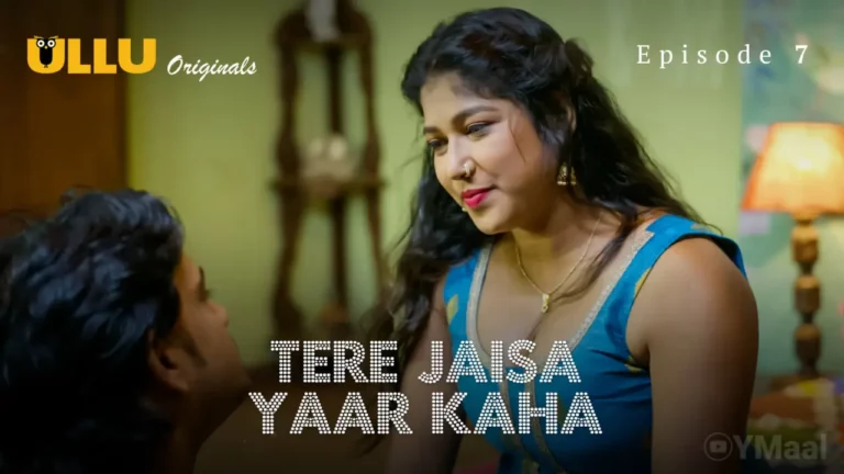 Tere Jaisa Yaar Kaha Episode 7