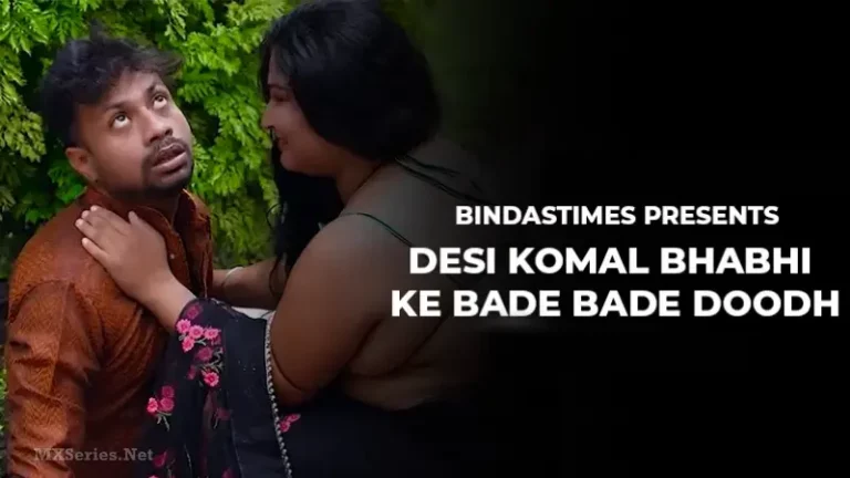 Desi Komal Bhabhi Ke Bade Bade Doodh