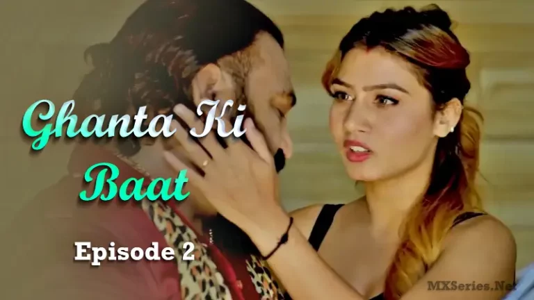 Ghanta Ki Baat Episode 2