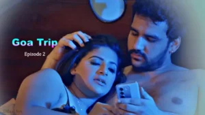 Goa Trip Episode 2