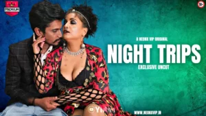 Night Trips