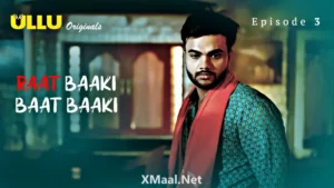 Raat Baaki Baat Baaki Episode 3